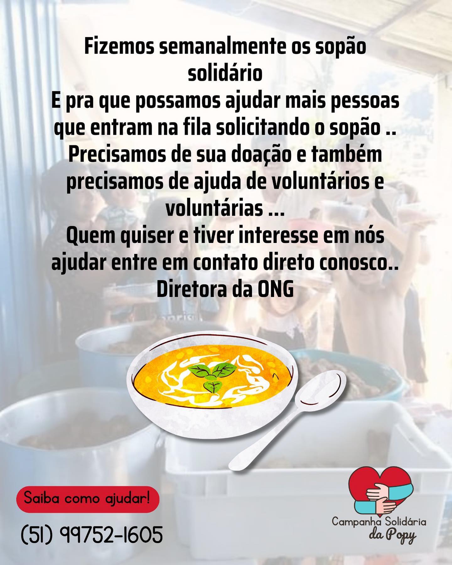 Teremos Sopão para pessoas com vulnerabilidade !  Precisamos de doações para a realização do sopão !